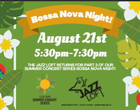 Summer Concert Series - Bossa Nova Night!